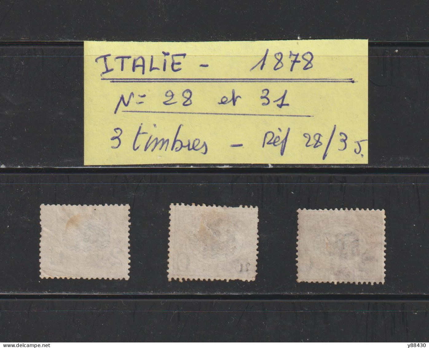 ITALIE - SERVICE - N° 28  Et  31  De  1878 - 3 Timbres Oblitérés Surchargés  - 2 Scan - Dienstmarken