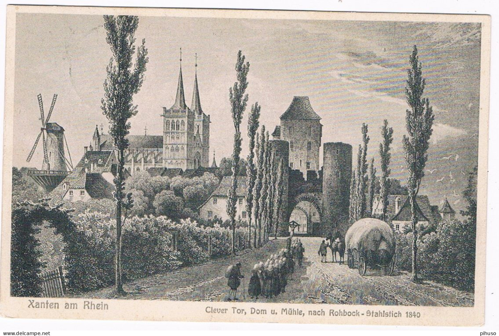 D-16014  XANTEN : Clever Tor, Dom U. Mühle ( Stahlstich 1840) - Xanten