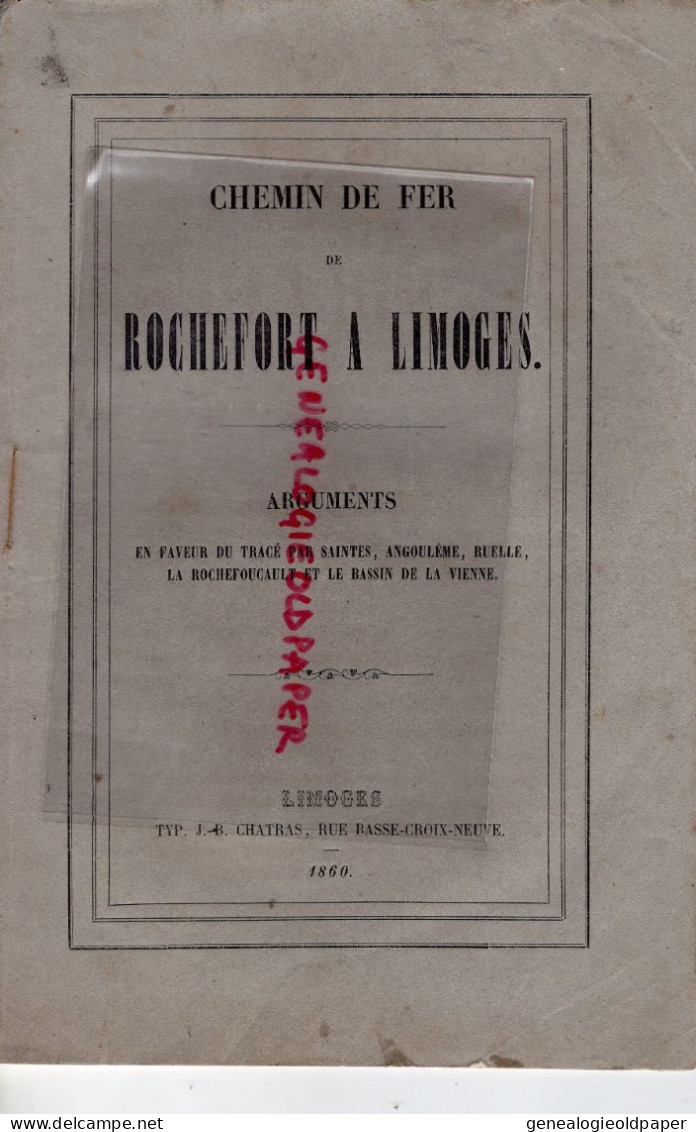 17- ROCHEFORT A LIMOGES -87- CHEMIN DE FER -RARE TRACE SAINTES -ANGOULEME-RUELLE-LA ROCHEFOUCAULD-1860 NAPOLEON-GARE - Documenti Storici