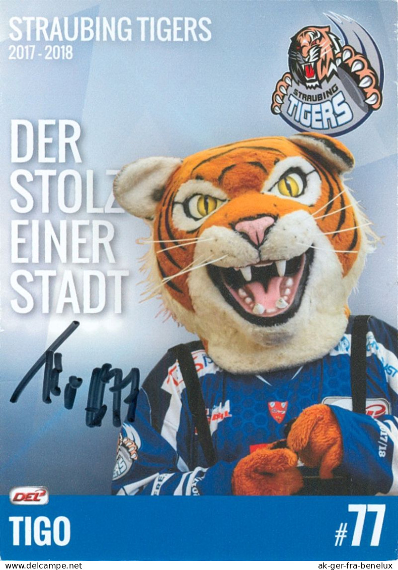 Autogramm Eishockey AK Maskottchen Tigo Straubing Tigers 17-18 Eishockey Mascot Tigre DEL Deutschland Germany - Sports D'hiver