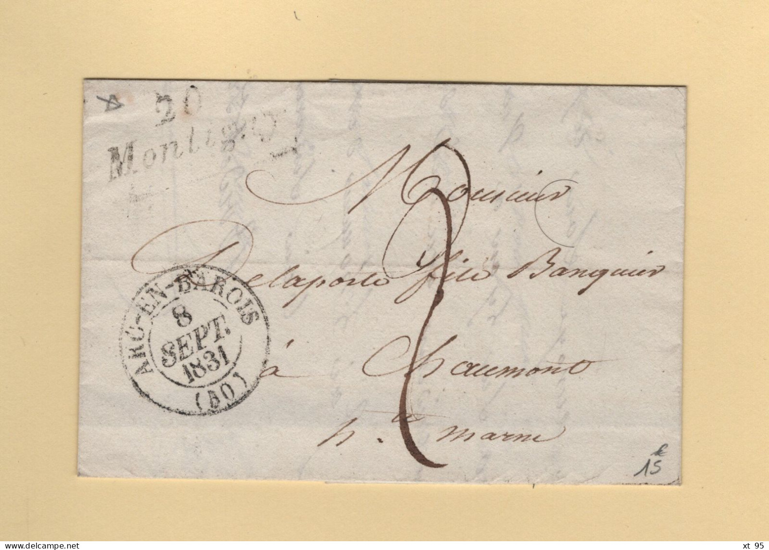 Montigny - 20 - Cote D Or - Cursive - Arc En Barois - 8 Septembre 1831 - 1801-1848: Vorläufer XIX