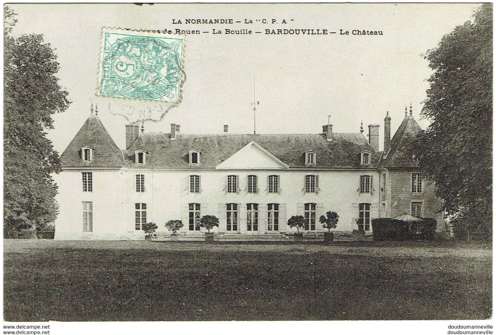 CPA - 76 - BARDOUVILLE - La Bouille - Le Château - Architecture - Barentin