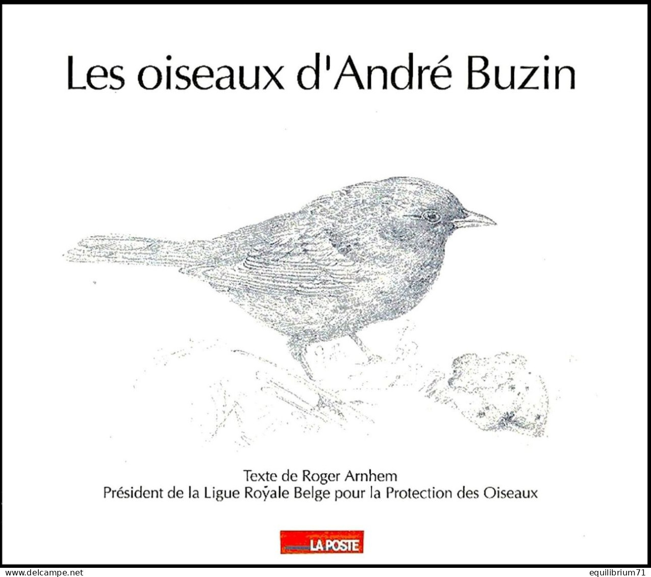 "LES OISEAUX D' ANDRE BUZIN" LIVRE N°1/3 - Livre édité Par LA POSTE En 1992 Avec Les 24 Timbres Neufs - RRR - Climbing Birds