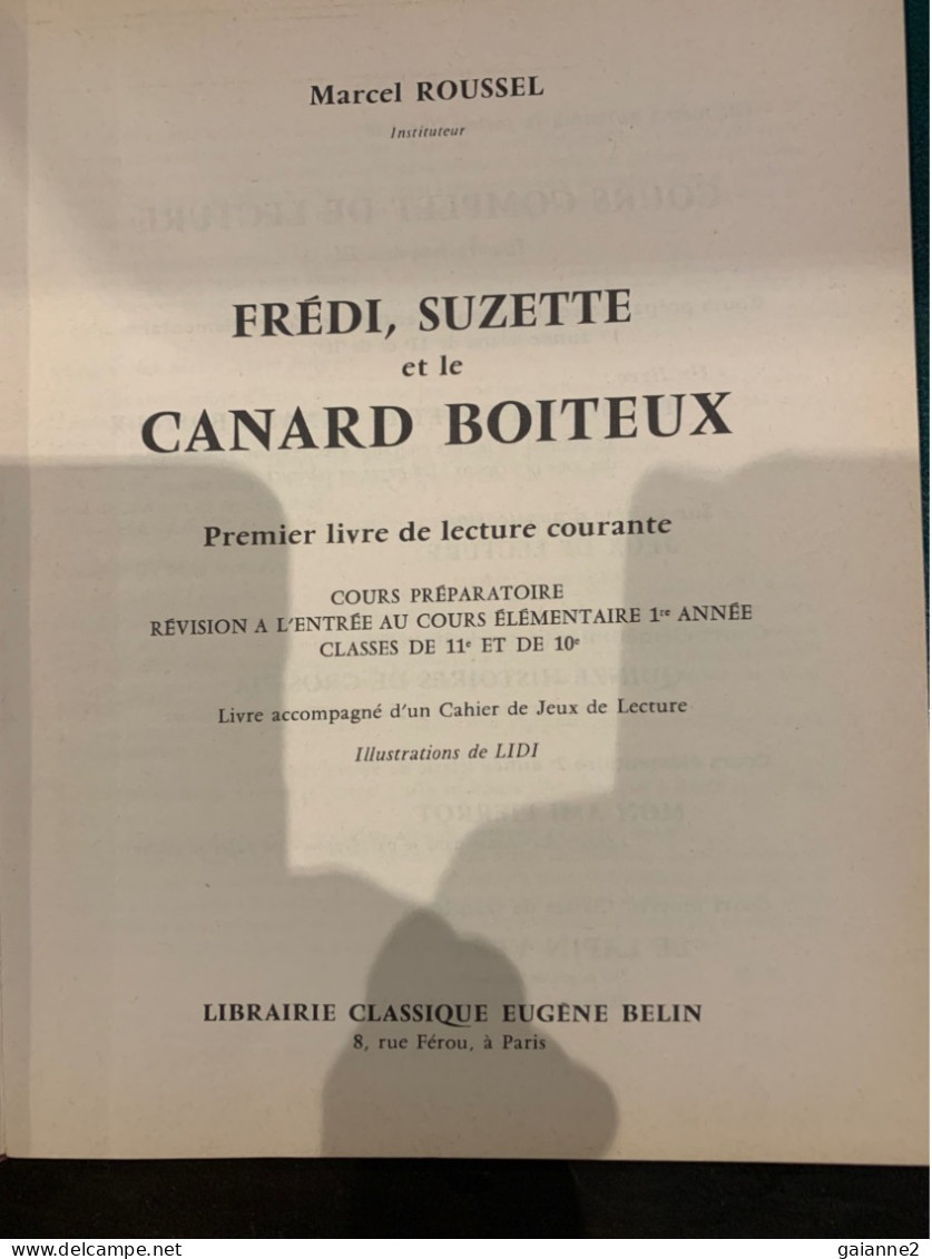 FREDI SUZETTE Et Le Canard Boiteux (CP-CE1)1959 - 6-12 Ans