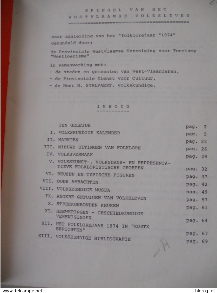 SPIEGEL VAN HET WESTVLAAMSE VOLKSLEVEN - Folklore Jaar 1974 / Westtoerisme Brugge Volkskunde West-vlaanderen - Historia