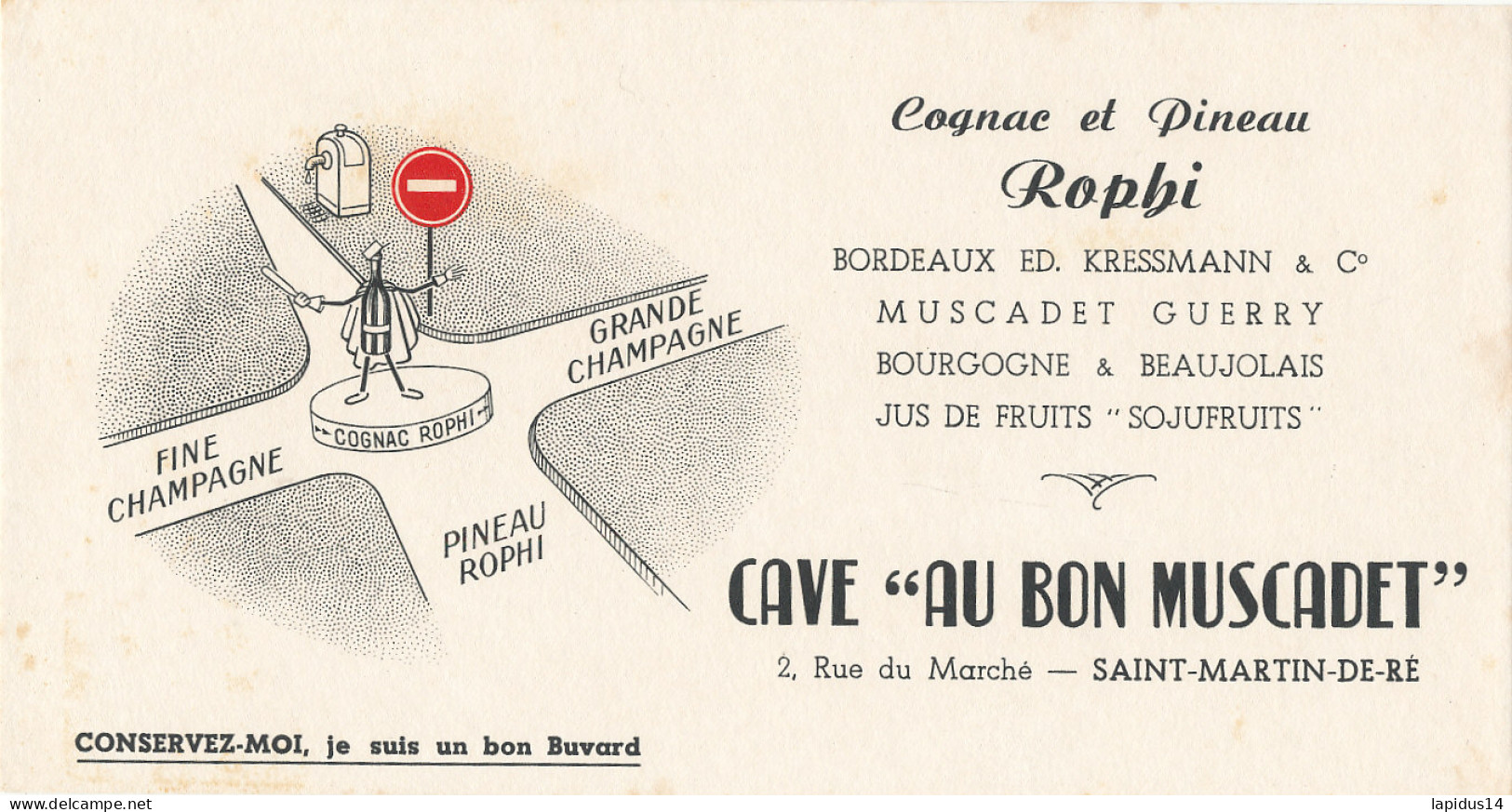 BU 2744   BUVARD - CAVE AU BON MUSCADET COGNAC ET PINEAU ROPHI  ( 23,00 Cm X 12,00 Cm) - Liqueur & Bière
