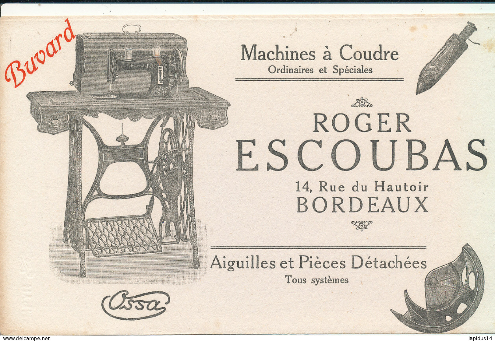 BU 2779   BUVARD - MACHINES A COUDRE ROGER ESCOUBAS  BORDEAUX  ( 22,00 Cm X 13,50 Cm) - Textile & Clothing