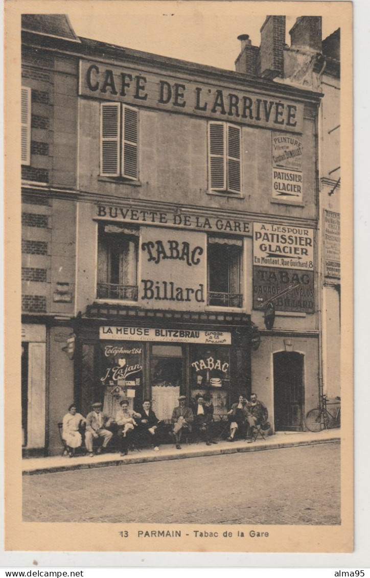 CPA - 95 -  PARMAIN - Tabac De La Gare - (Café  De L'arrivée - Tabac Billard) - Parmain