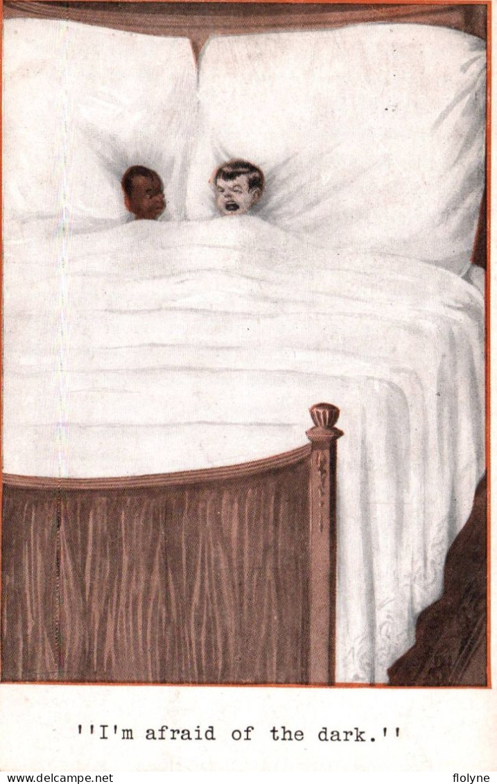 Négritude - Cpa Illustrateur - I'm Afraid Of The Dark - Nègre Noir Racisme Racism - Avant 1900