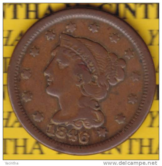 @Y@  USA 1 Large Cent 1846 Braided Hair    (2575) - 1840-1857: Braided Hair (Capelli Intrecciati)