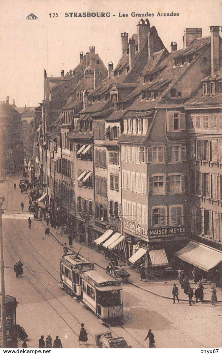 STRASBOURG-STRASSBURG-67-Bas-Rhin-Les Grandes Arcades-TRAM-TRAMWAY-Strassenbahn-Magasin MEYER - Strasbourg