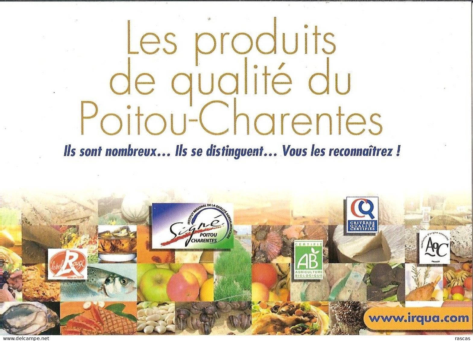 CPM - LES PRODUITS DE QUALITE DU POITOU CHARENTES - ILS SONT NOMBREUX - ILS SE DISTINGUENT - VOUS LES RECONNAITREZ ! - Poitou-Charentes