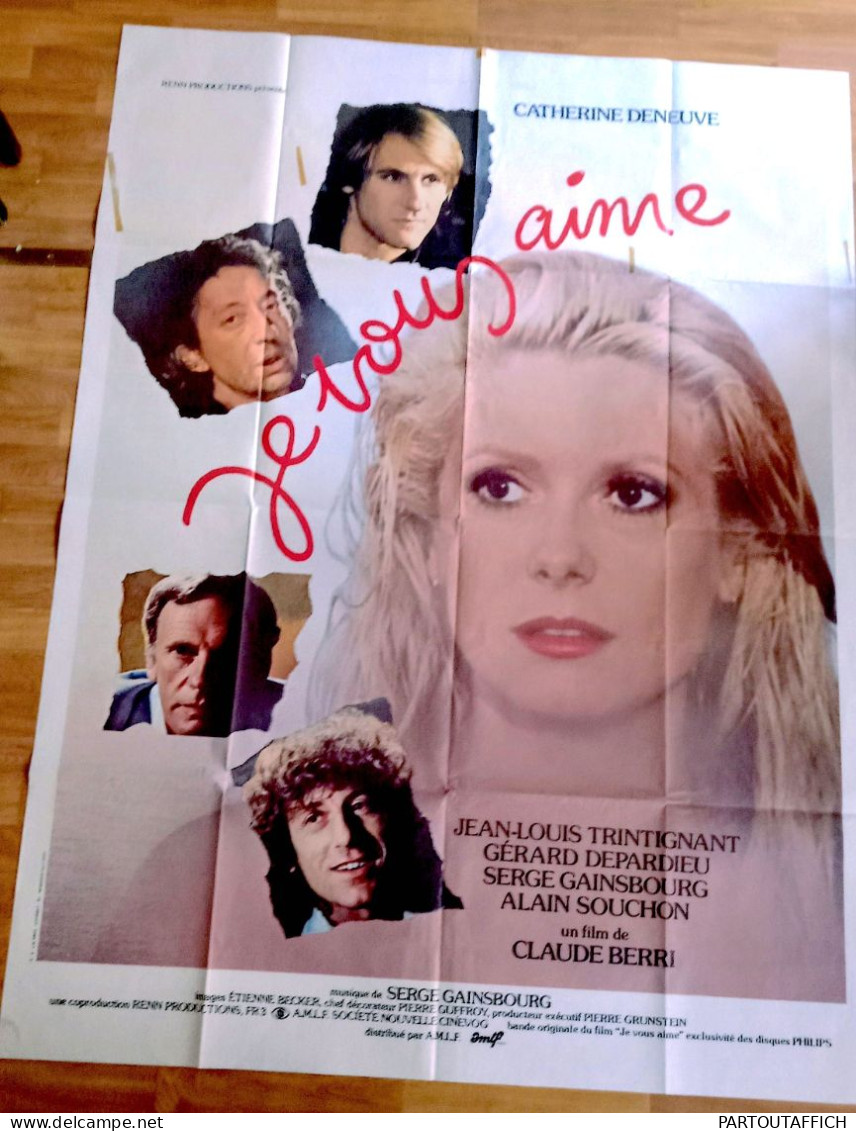 Affiche Ciné Orig JE VOUS AIME (BERRI DENEUVE DEPARDIEU GAINSBOURG SOUCHON) 1980 120X160 - Affiches & Posters
