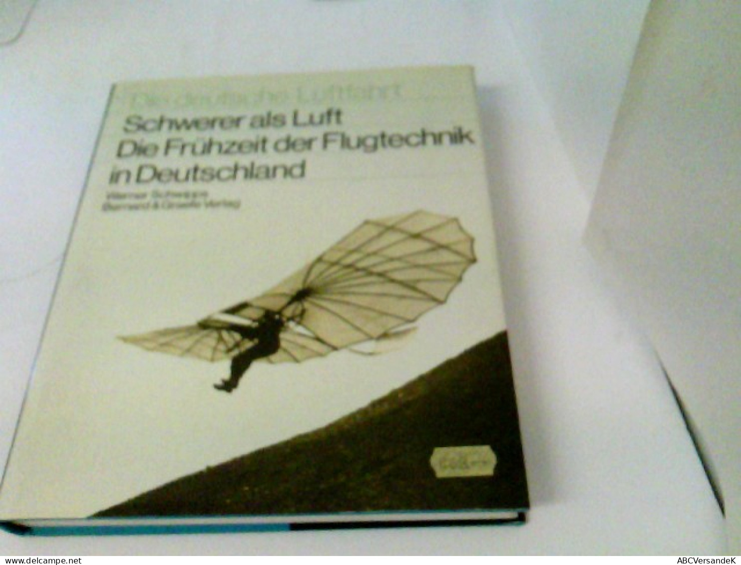 Schwerer Als Luft : D. Frühzeit D. Flugtechnik In Deutschland. - Transports