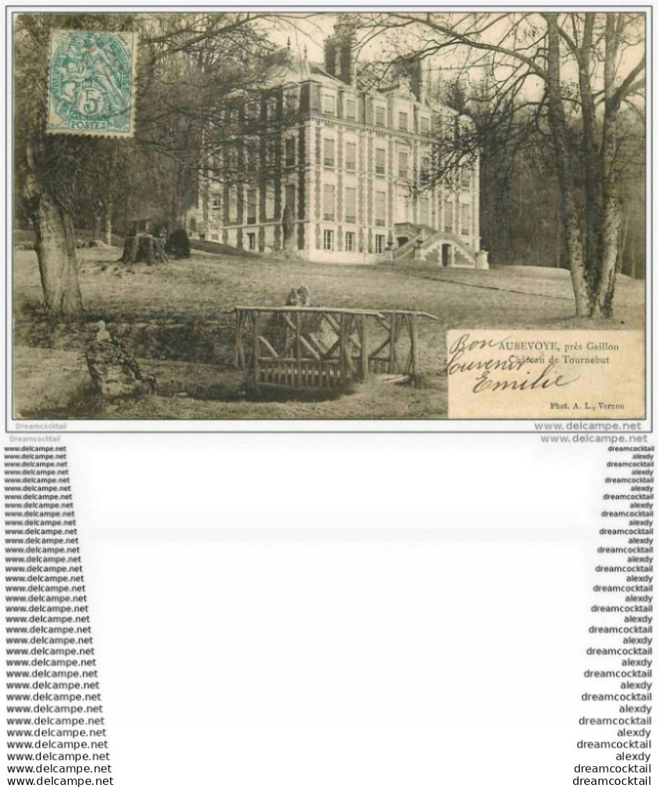 27 AUBEVOYE. Château De Tournebut 1903 - Aubevoye