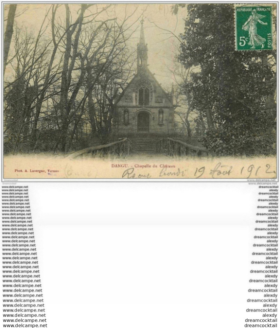 27 DANGU. Chapelle Du Château 1912 - Dangu