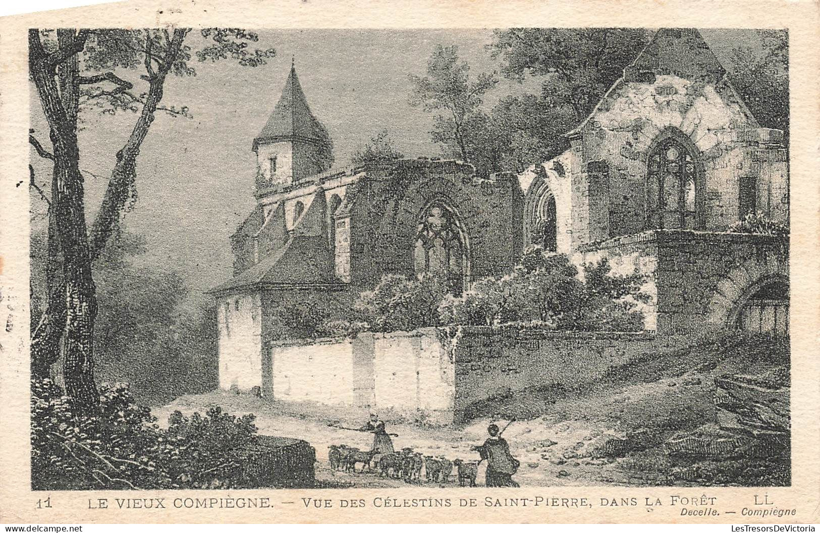 FRANCE - Le Vieux Compiègne - Vue Des Celestons De Saint Pierre Dans La Forêt - Carte Postale Ancienne - Compiegne