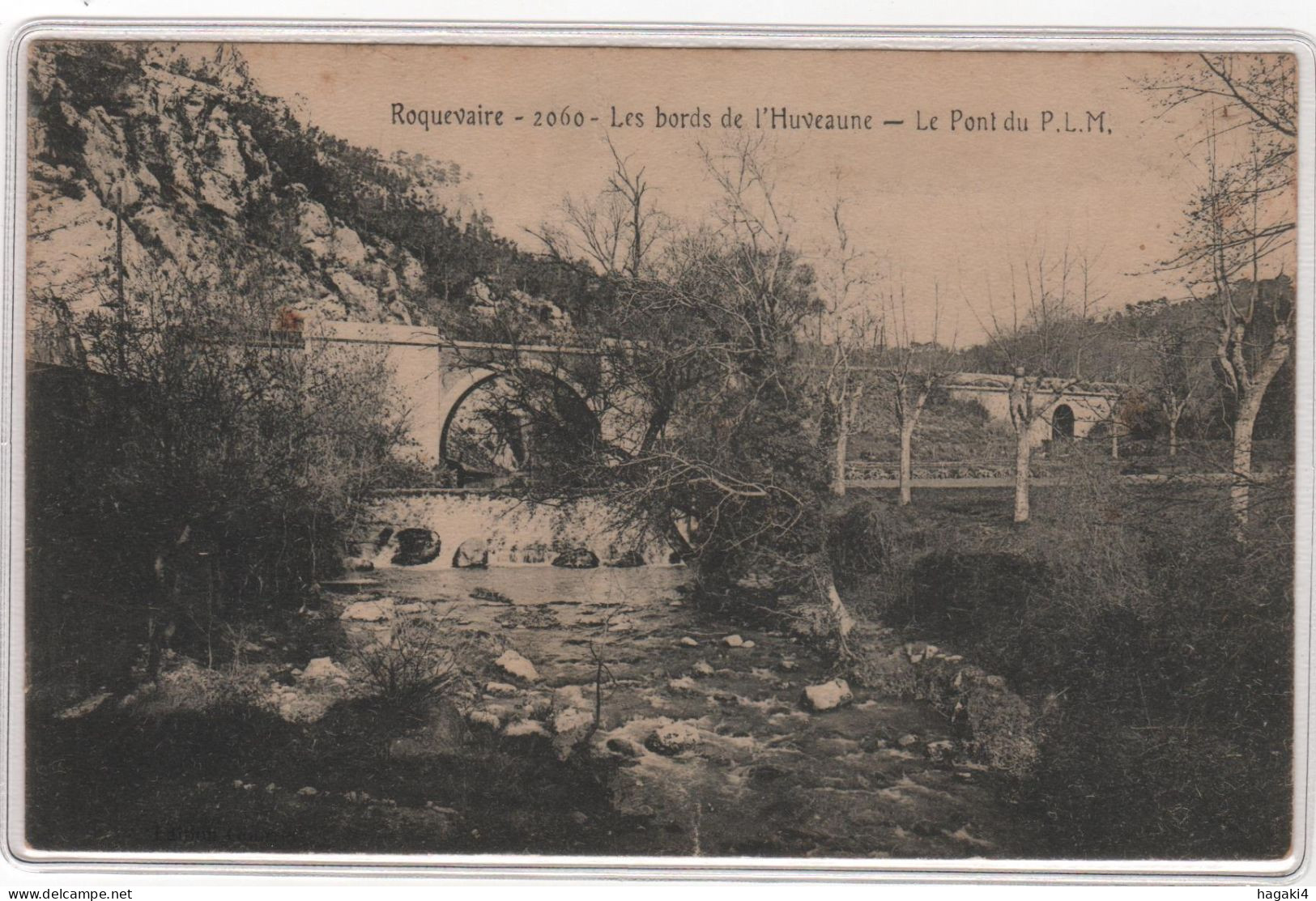 CPA 13 : ROQUEVAIRE - 2060 - Les Bords De L'Huveaune - Le Pont Du PLM - Ed. Lacour à Marseille - 1904 - Roquevaire