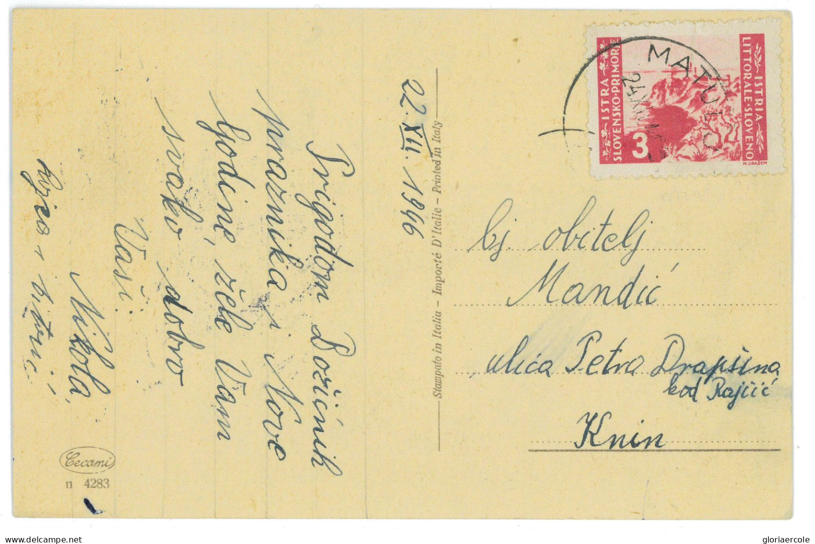 P2576 - ITALIA , LITOPRALE SLOVENO OCCU. MILITARE JUGOSLAVA , 1946 DA MATULJI IN TARIFFA, CARTOLINA POSTALE INTERNA. - Occup. Iugoslava: Litorale Sloveno