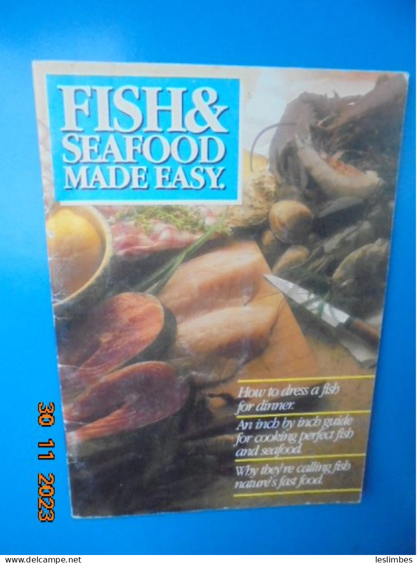 Fish & Seafood Made Easy - National Fish & Seafood Promotional Council, U.S. Department Of Commerce 1989 - Americana