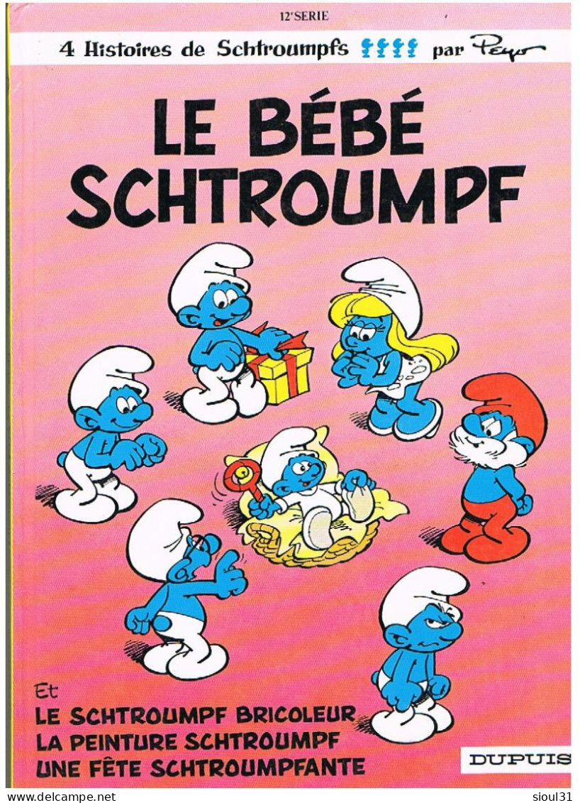 BD  LE BEBE SCHTROUMPF N°12 - Schtroumpfs, Les - Los Pitufos