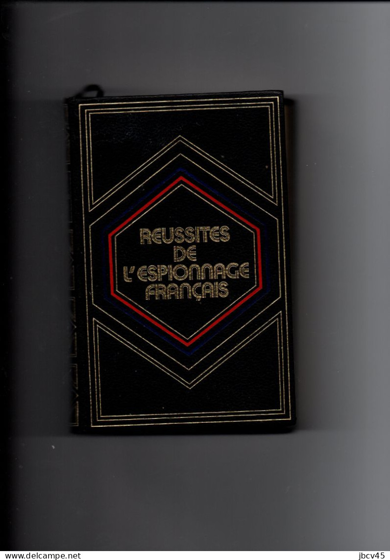 REUSSITES DE L ESPIONNAGE FRANCAIS  REMY   De La Restauration A L Appel Du 18 Juin   Tome1 - Old (before 1960)