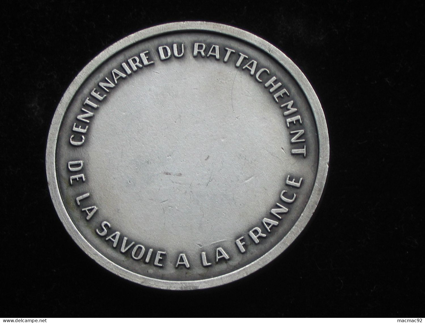 Médaille Centenaire Du Rattachement De La Savoie à La France 1860-1960  *** EN ACHAT IMMEDIAT *** - Royal / Of Nobility