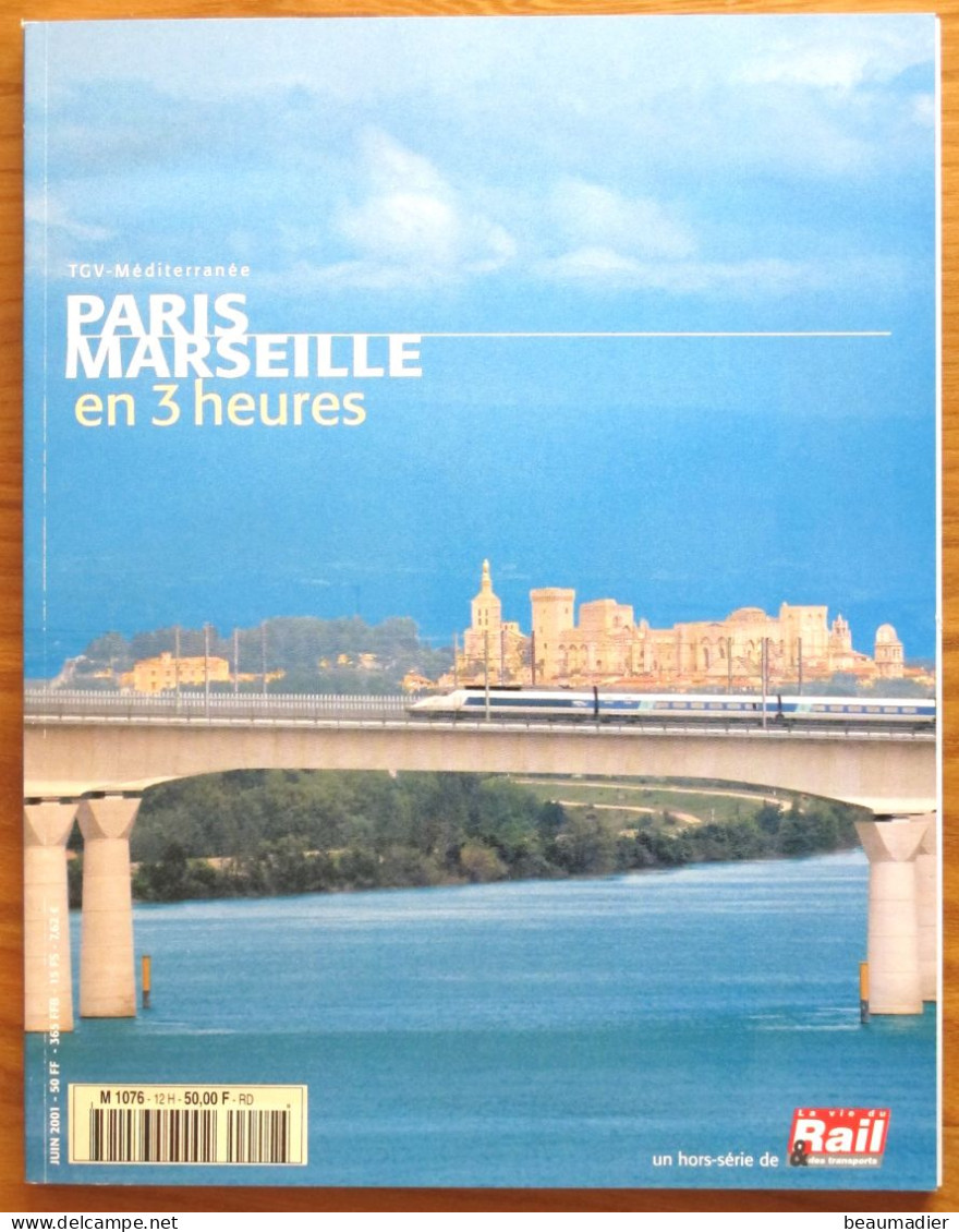 La Vie Du Rail Hors-série TGV Méditerranée Juin 2001 Paris-Marseille En 3h Train Chemin De Fer Locomotive - Ferrocarril & Tranvías