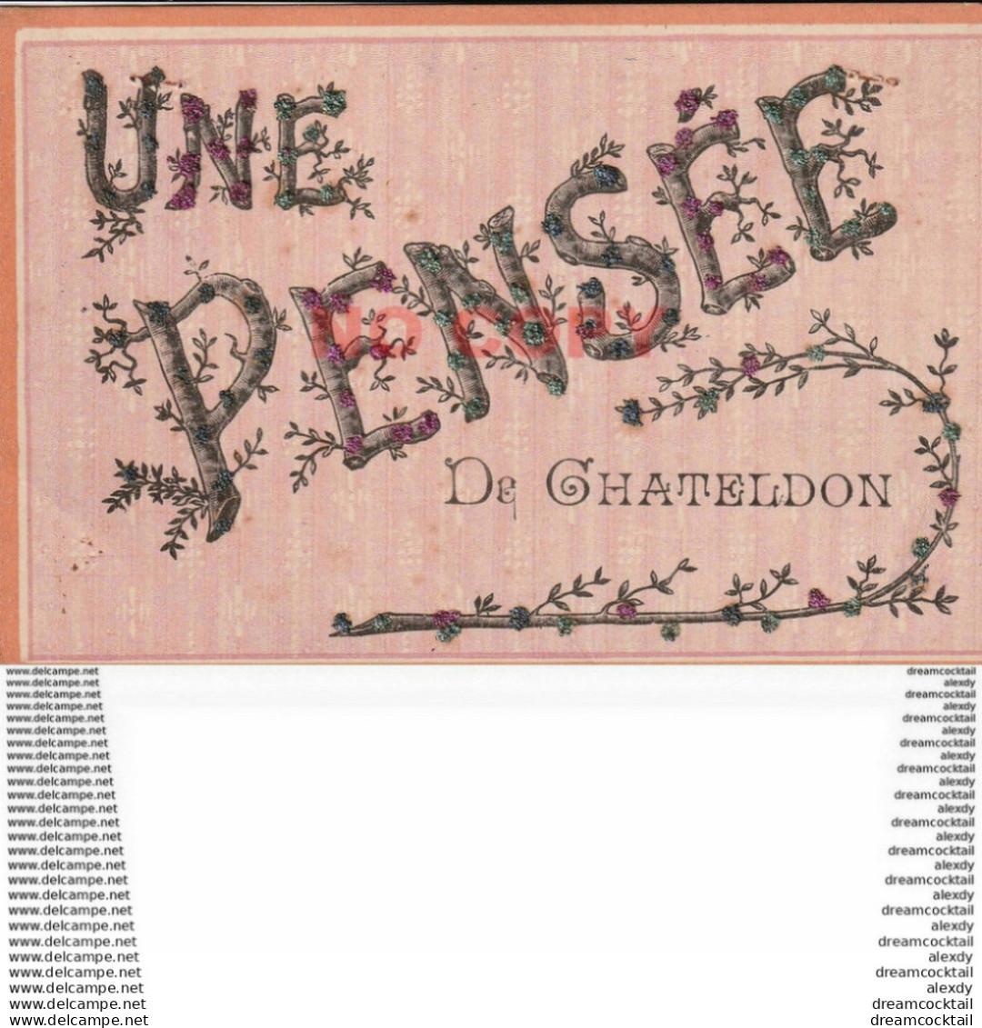 WW 63 CHATELDON. Carte Rare " Une Pensée " Réhaussée De Petits Brillants Multicolores 1907 - Chateldon