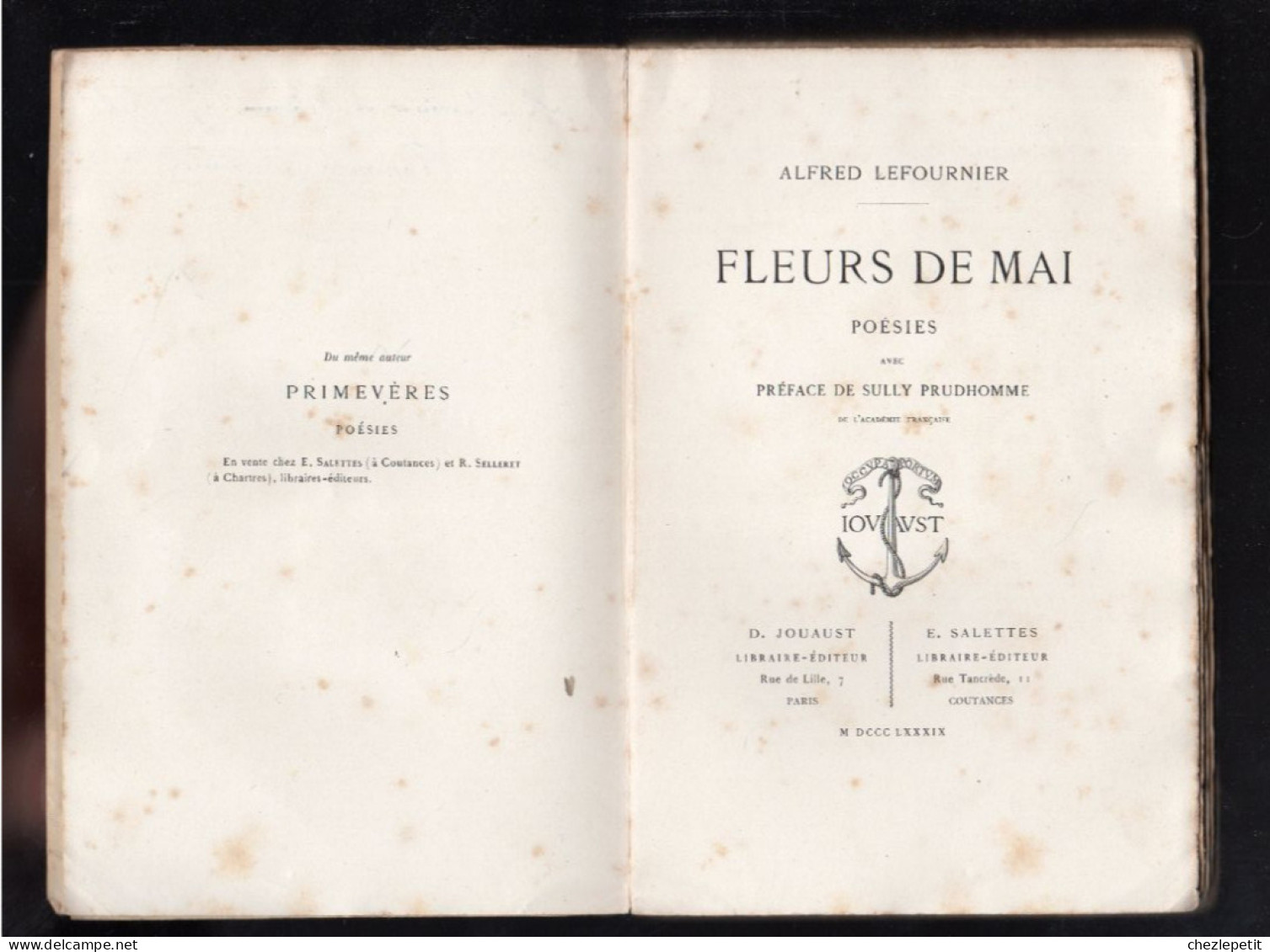 FLEURS DE MAI Poésies ALFRED LEFOURNIER D.JOUAUST E. SALETTES Editeurs 1889 - Autores Franceses