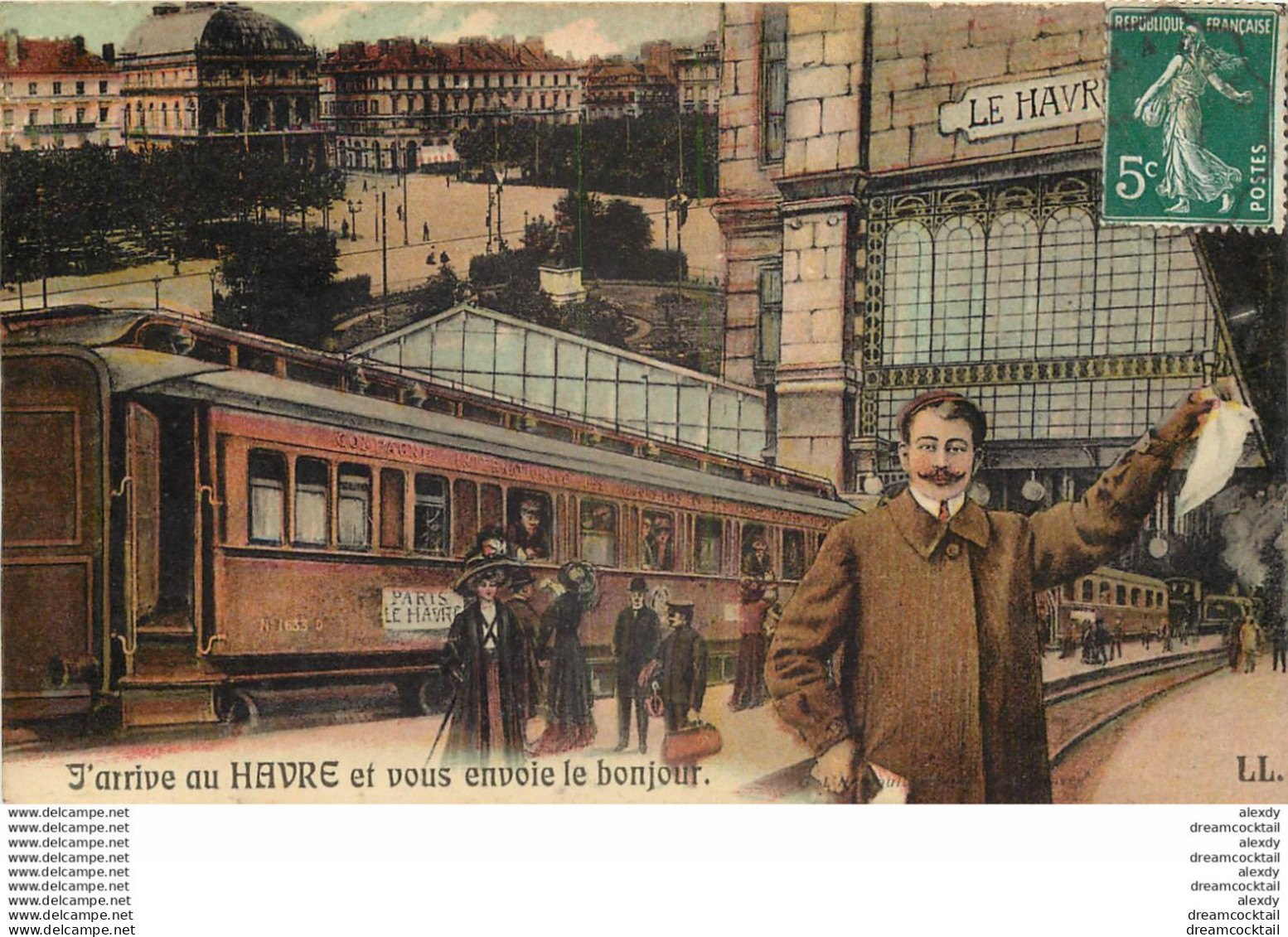 (XX) Carte Montage Gare Train Locomotive Voyageuse. J'arrive à LE HAVRE 76 Vers 1910 - Bahnhof