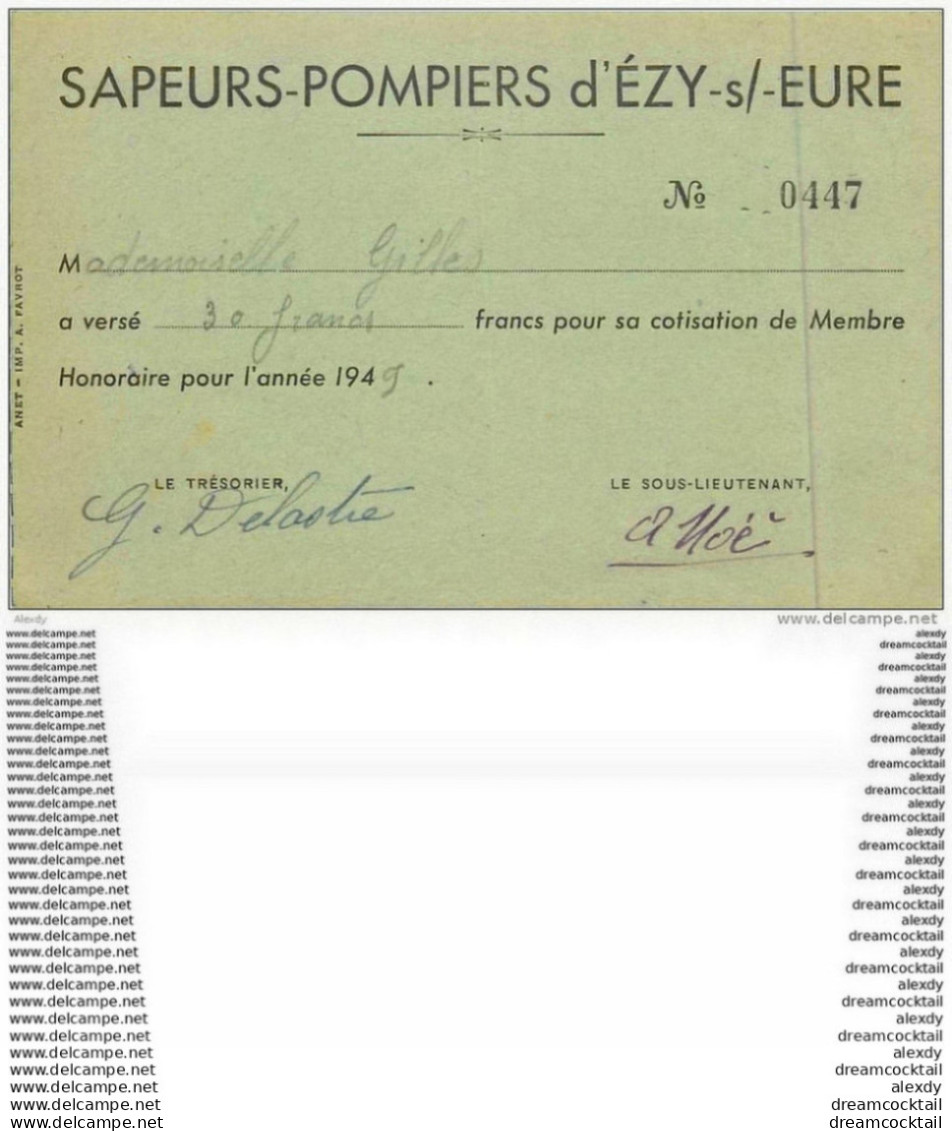 Rare Ticket De Cotisation *** SAPEURS-POMPIERS D'EZY SUR EURE 27 *** Melle GILLES 1949 Pour 30 Francs - Tickets D'entrée