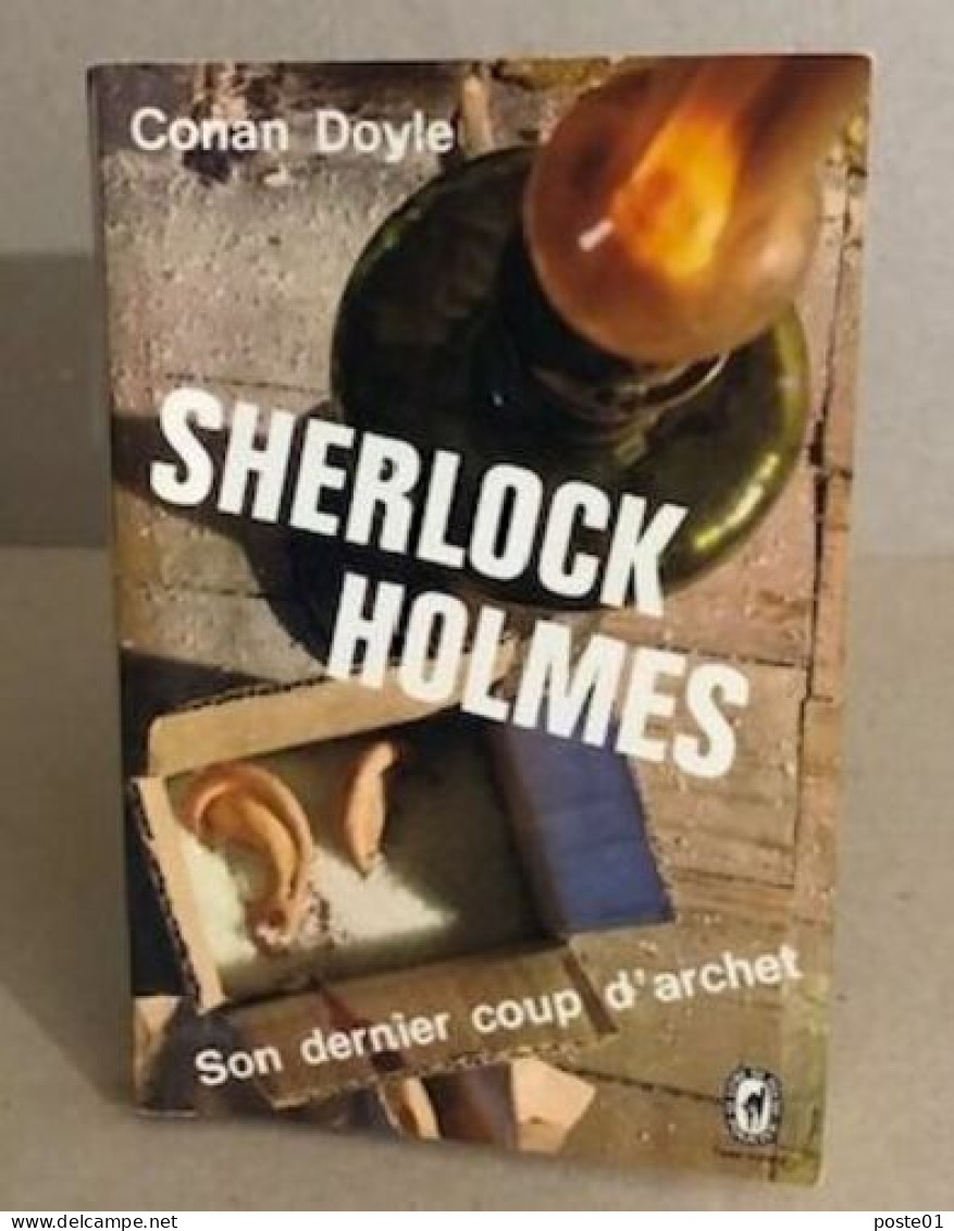 Sherlock Holmes : Son Dernier Coup D'archet - Schwarzer Roman