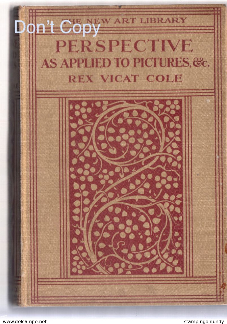 41.Perspective As Applied To Pictures RV Cole New Art Library 1927 Hardback By The New Art Library London Price Slashed! - 1900-1949