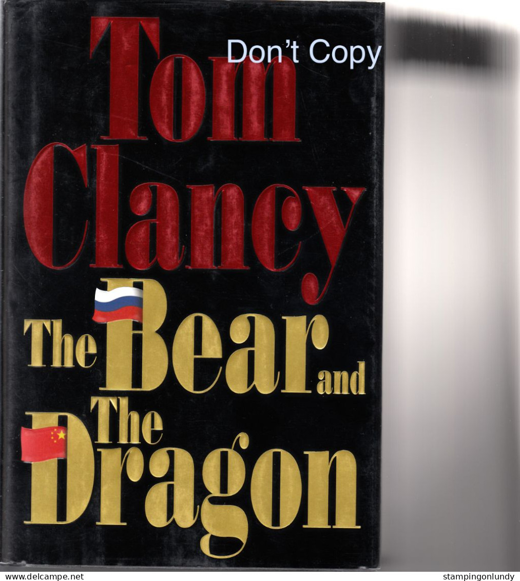 45. The Bear And The Dragon Tom Clancy First/1st Hardback Dust Jacket G.P. Putnam's Sons, New York, 2000. Price Slashed! - Thrillers