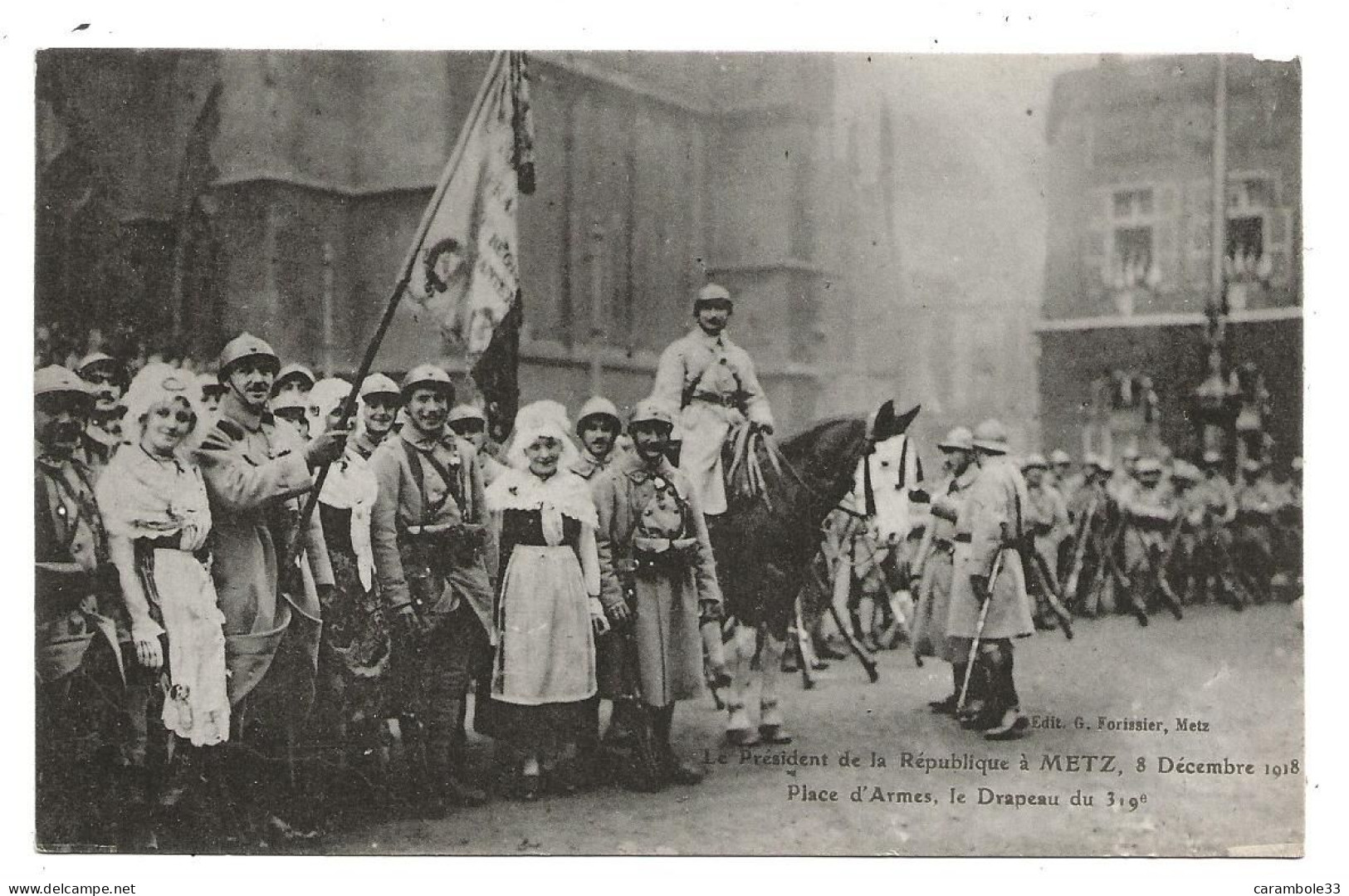 CPA   Président De La République à METZ 8 Décembre 1918 : 139 - Metz Campagne