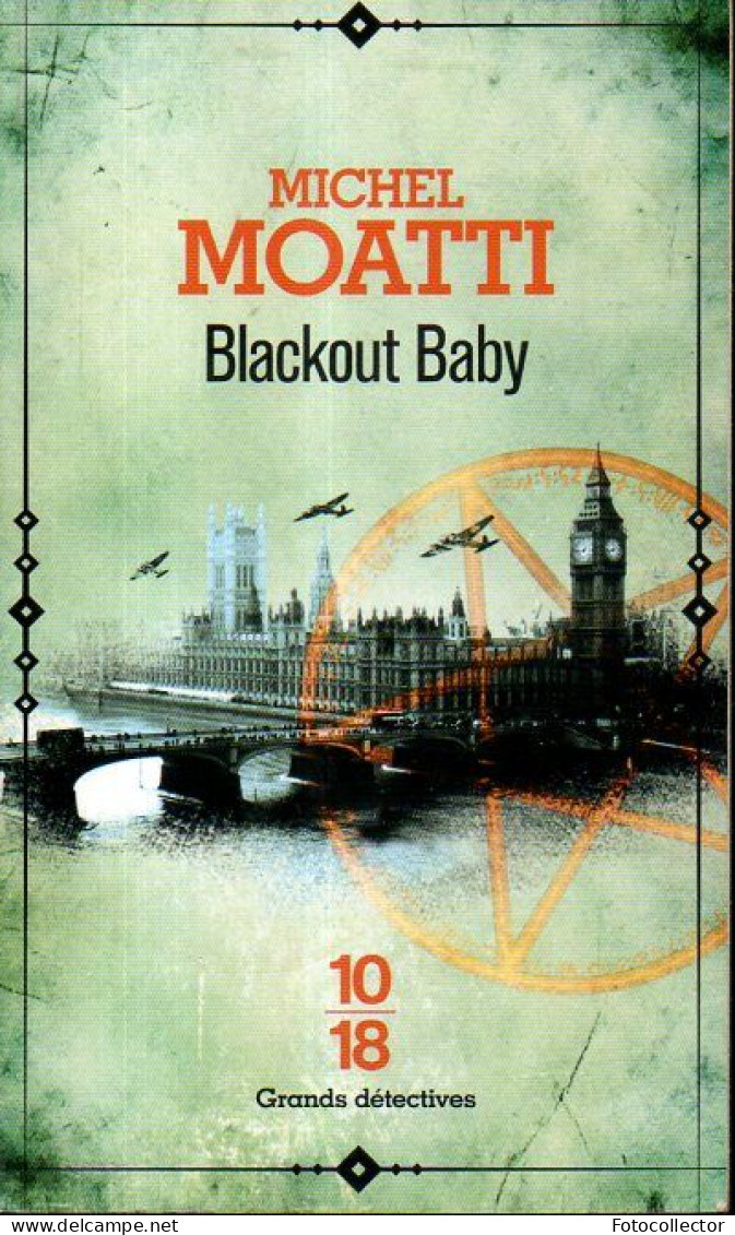 Grands Détectives 1018 N° 5057 : Blackout Baby Par Michel Moatti - 10/18 - Grands Détectives