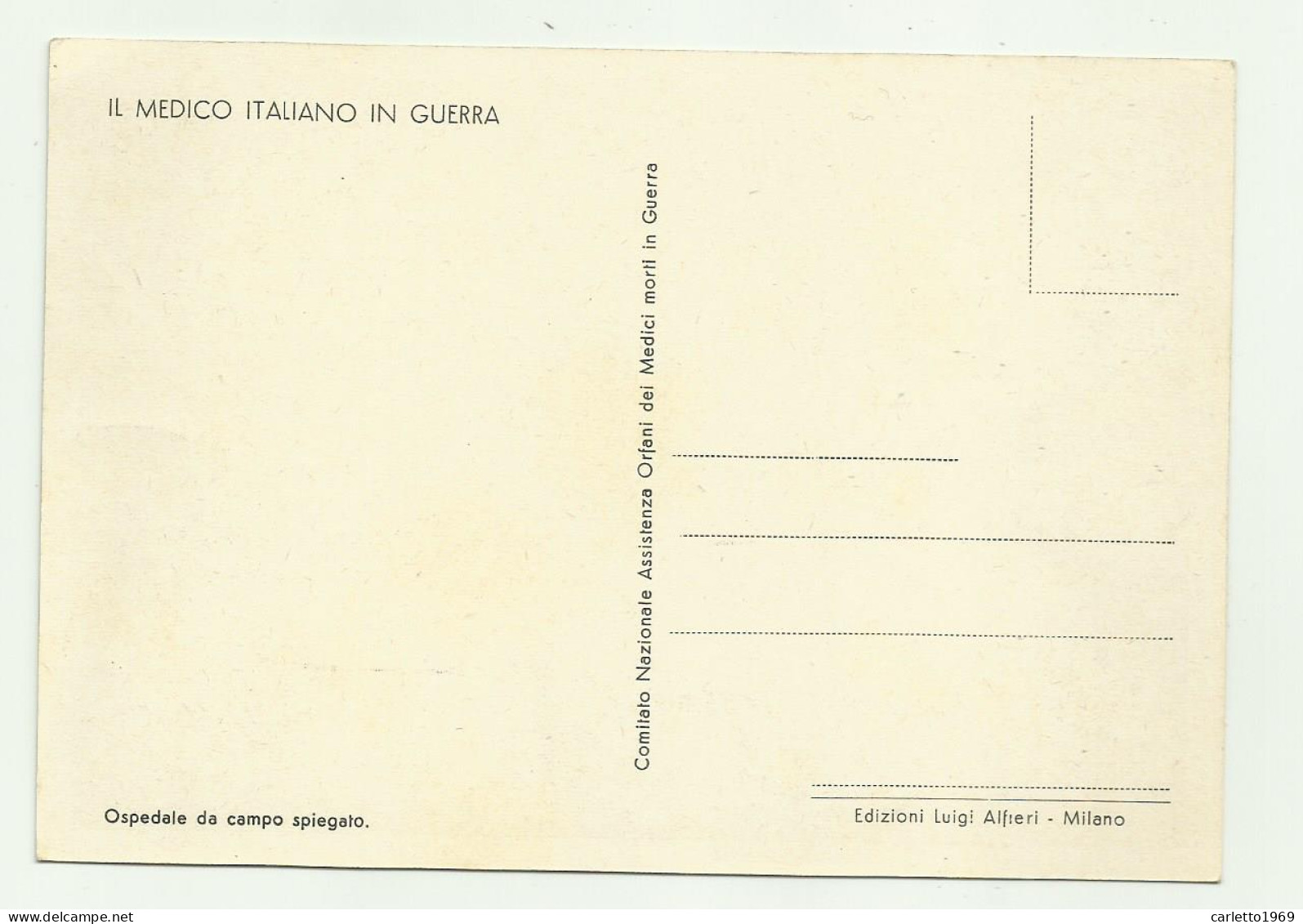 IL MEDICO ITALIANO IN GUERRA - OSPEDALE DA CAMPO SPIEGATO - NV FG - Oorlog 1939-45