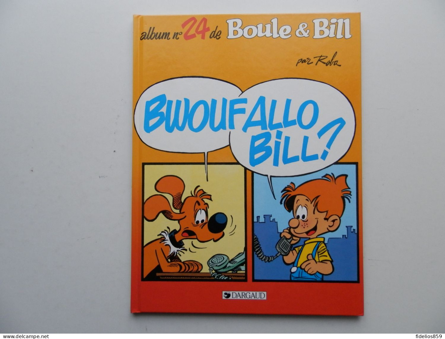 BOULE ET BILL PAR ROBA : TOME 24 EN EDITION  ORIGINALE DE 1996 - Boule Et Bill