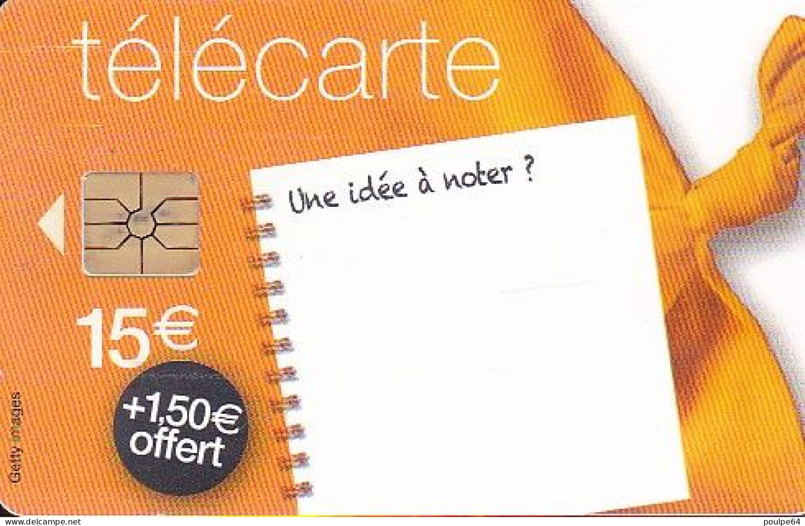 CC-FT17  Validité 31/08/2014 - TÉLÉCARTE " Une Idée à Noter ? "  - 15 € + 1.50 €  GEM - 2011