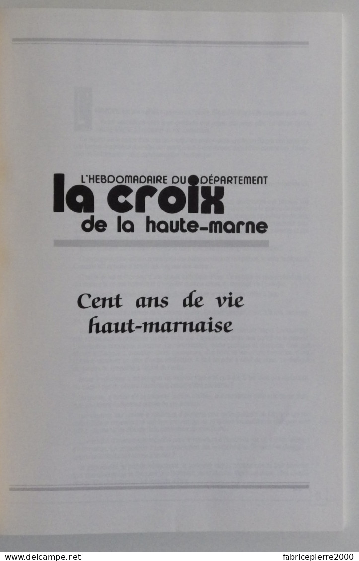 LA CROIX De La Haute-Marne Un Siècle De Vie Haut-marnaise 1989 EXCELLENT ETAT Presse Hebdomadaire Champagne - Champagne - Ardenne