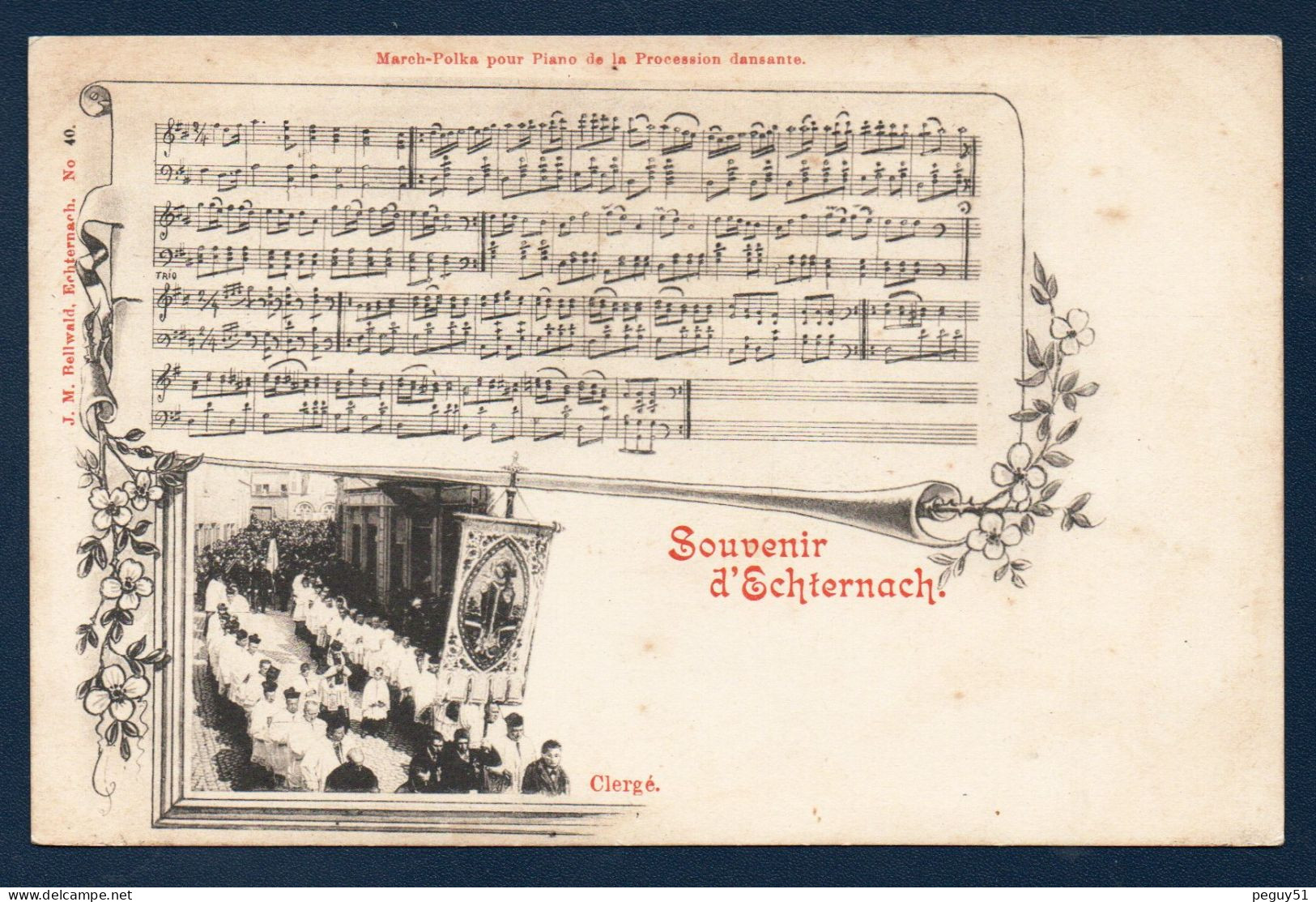 Luxembourg. Souvenir D'Echternach. Défilé Du Clergé. March-Polka Pour Piano De La Procession Dansante. Ca 1900 - Echternach