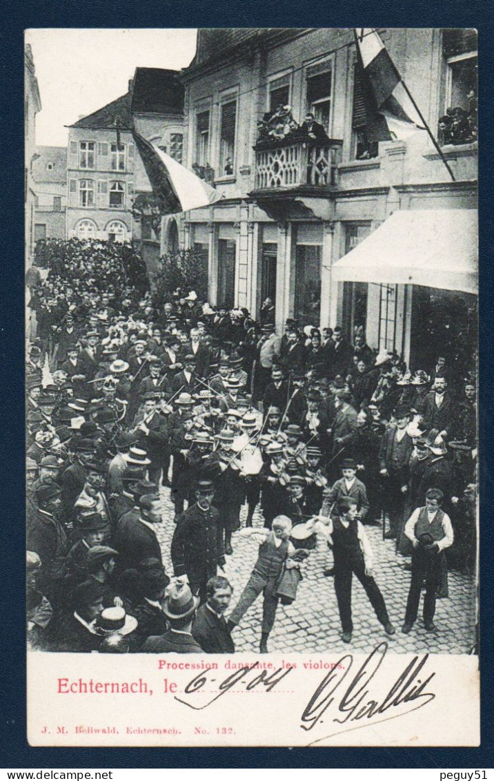 Luxembourg. Echternach. Procession Dansante, Les Violons. Cachet Hôtel Du Cerf ( Soeurs Straus), Echternach. 1904 - Echternach