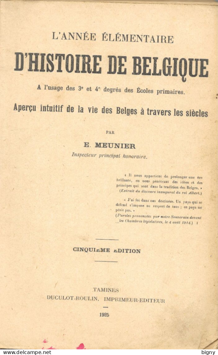 L' HISTOIRE De La BELGIQUE " Aperçu Intuitif De La Vie Des Belges à Travers Les Siècles " 1925 - 6-12 Ans