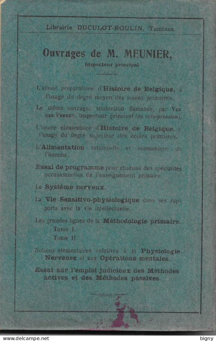 L' HISTOIRE De La BELGIQUE " Aperçu Intuitif De La Vie Des Belges à Travers Les Siècles " 1925 - 6-12 Ans