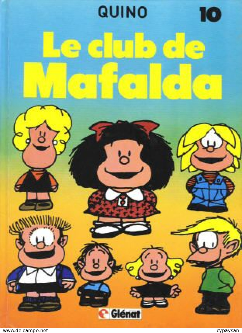Mafalda 10 Le Club De Mafalda EO BE Glénat 04/1986 Quino (BI9) - Mafalda