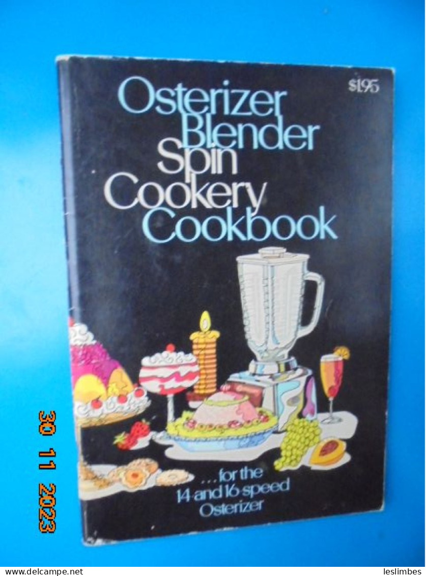 Osterizer Blender Spin Cookery Cookbook For The 14 And 16 Speed Osterizer (1972) - Americana