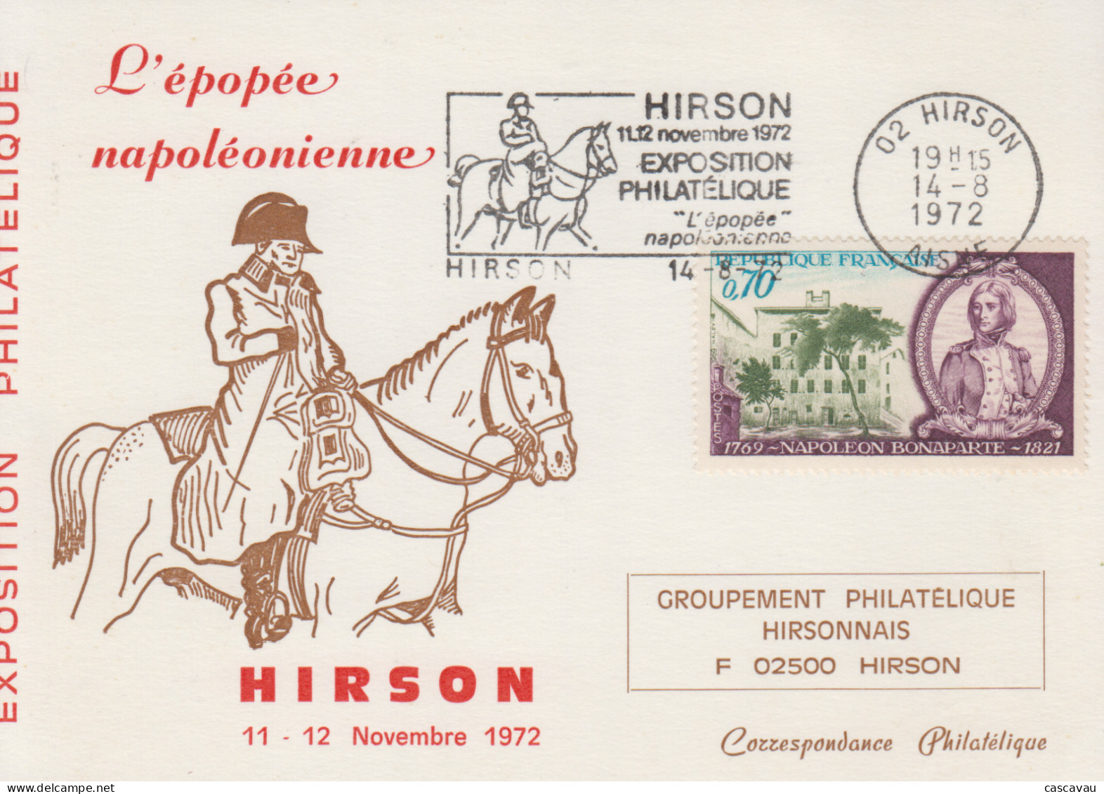Carte  Maximum    FRANCE   L' Epopée   Napoléonienne    HIRSON   1972 - Napoléon