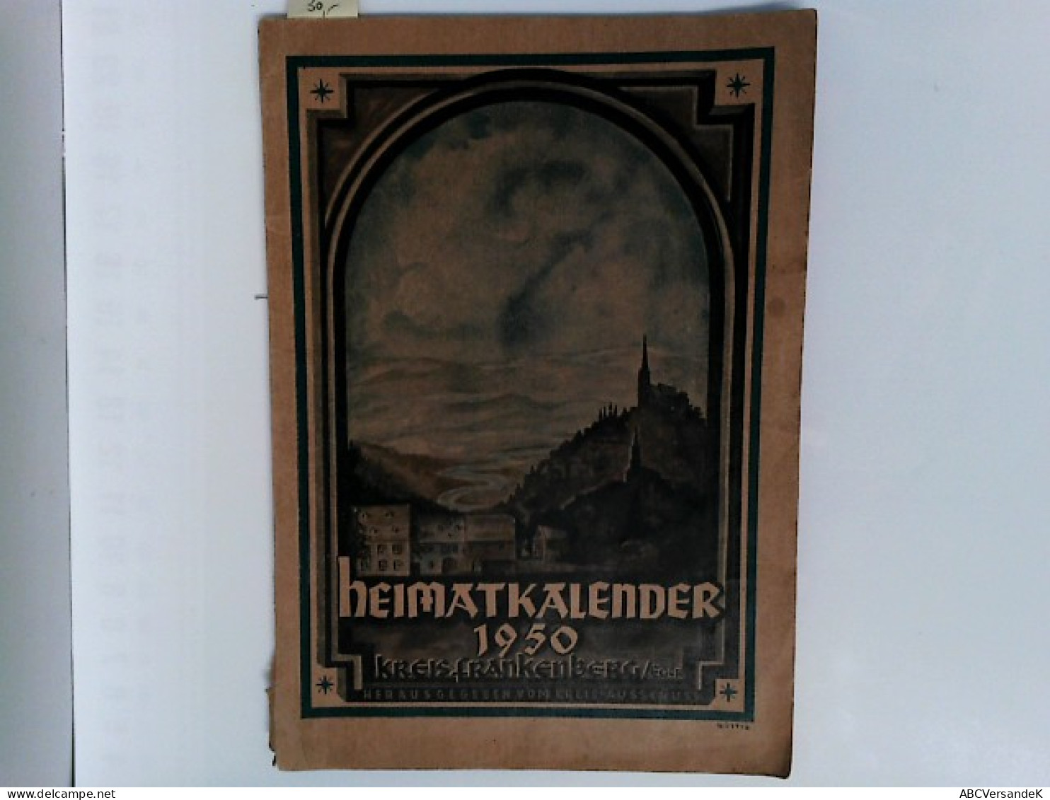 Heimatkalender 1950 Für Den Kreis Frankenberg-Eder - Kalender