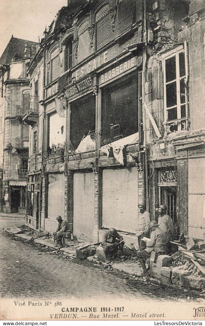 FRANCE - Verdun - Campagne 1914-1917 - Vue Sur La Rue Mazel - Carte Postale Ancienne - Verdun
